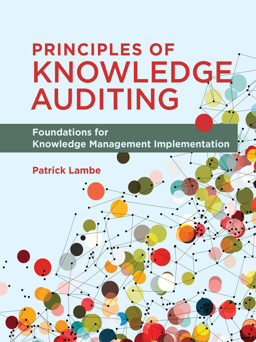 Title details for Principles of Knowledge Auditing by Patrick Lambe - Available